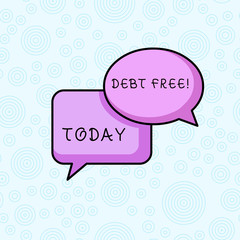 Text sign showing Debt Free. Business photo showcasing does not owning any money or things to any individual or companies