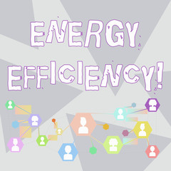 Word writing text Energy Efficiency. Business photo showcasing reduce the amount of energy required to provide product Online Chat Head Icons with Avatar and Connecting Lines for Networking Idea