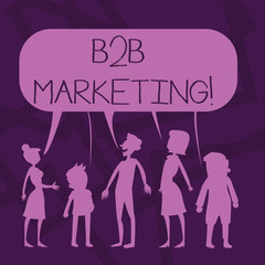 Text sign showing B2B Marketing. Business photo showcasing marketing of products to businesses or other organizations Silhouette Figure of People Talking and Sharing One Colorful Speech Bubble