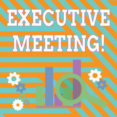 Text sign showing Executive Meeting. Business photo showcasing discuss a specific topic with boards and general members Magnifying Glass Over Bar Column Chart beside Cog Wheel Gears for Analysis