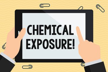 Conceptual hand writing showing Chemical Exposure. Concept meaning Touching, breathing, eating or drinking harmful chemicals Hand Holding Pointing Touching Color Tablet White Screen
