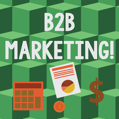 Handwriting text B2B Marketing. Conceptual photo marketing of products to businesses or other organizations Computing Dollar Investment in Gold and Presenting Data thru Pie Chart Graph