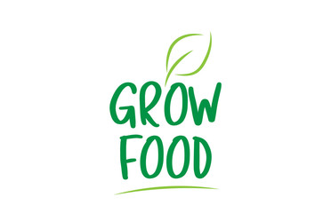 grow food green word text with leaf icon logo design