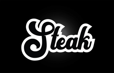 black and white Steak hand written word text for typography logo icon design