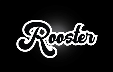 black and white Rooster hand written word text for typography logo icon design