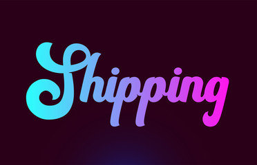 Shipping pink word text logo icon design for typography