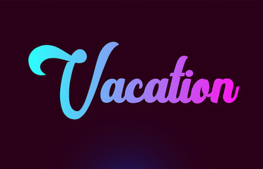 Vacation pink word text logo icon design for typography