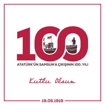 100th Anniversary of Atatürk's Launch to Samsun, Happy Birthday. Vector design