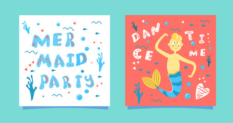 A set of cards with a cartoon mermaid boy. Blue lettering hand draw -mermaid party on a white background. Phrase - time dance on the coral background. Algae and bubbles