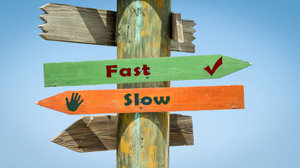 Street Sign to Fast versus Slow