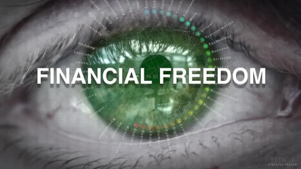 Close up of an eye focusing on a Financial Freedom a futuristic screen.