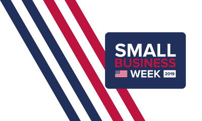 Fototapeta premium National Small Business Week is May. Celebrated annual in United States. Business concept. Poster, card, banner and background. Vector illustration