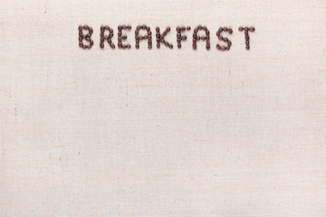 Breakfast written with coffee beans, aligned in center at the top.