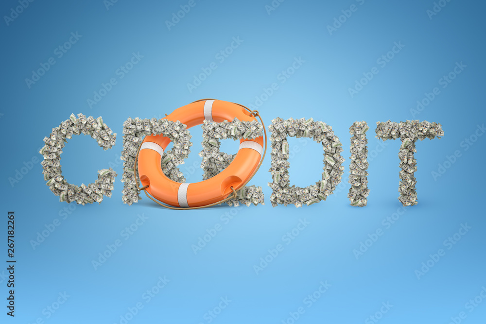 Poster 3d rendering of the title 'credit' made from lots of dollar bills with a lifebuoy in the middle.