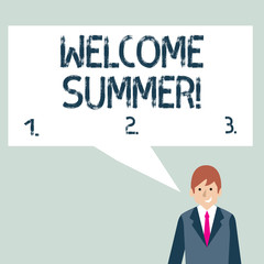 Naklejka premium Writing note showing Welcome Summer. Business concept for start of the new season by enjoying the hot weather Businessman Smiling and Talking Blank Color Speech Bubble