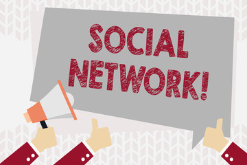 Text sign showing Social Network. Business photo showcasing a network of social interactions and demonstratingal relationships Hand Holding Megaphone and Other Two Gesturing Thumbs Up with Text