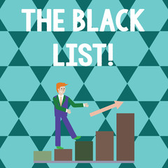 Word writing text TheBlack List. Business photo showcasing list of demonstratings who are disapproved of or are to be punished Smiling Businessman Climbing Colorful Bar Chart Following an Arrow Going