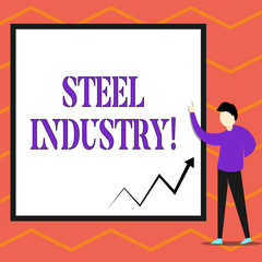 Writing note showing Steel Industry. Business concept for The industrial sector that produces and trades in steel