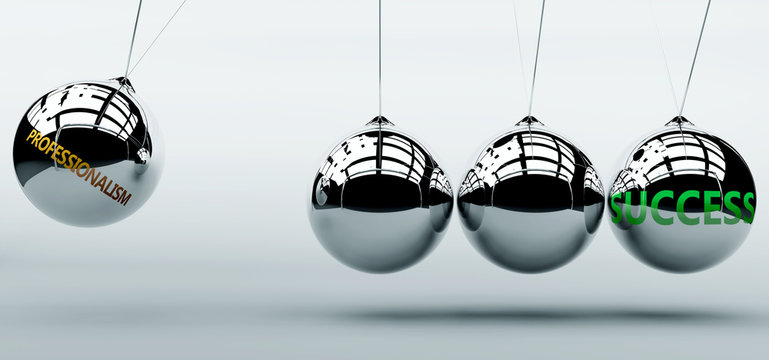 Professionalism brings success, its values help to achieve successful life, work or business, to have more company profits, benefits and  happiness, 3d illustration