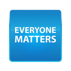 Everyone Matters shiny blue square button