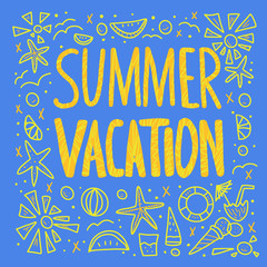 Summer vacation quote. Vector color illustration.
