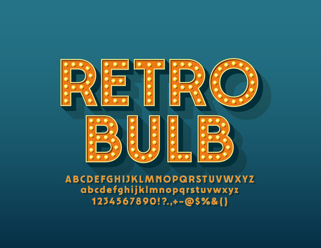 Vector Retro Light Bulb Alphabet. Electric Lamp Alphabet. Vintage Letters, Numbers and Symbols for Entertainment marketing