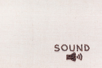An image of a small megaphone below the word Sound all made from coffee beans,aligned at the bottom right.