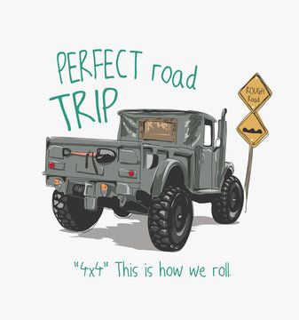 road trip slogan with cartoon truck illustration