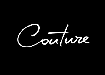 Couture vector lettering. Handwritten text label. Freehand typography design