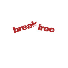 Freedom Travel Explore Yolo Break Free