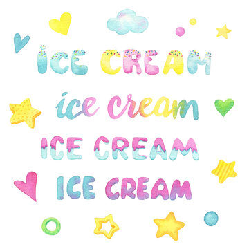 watercolor ice cream inscription. lettering. star and heart