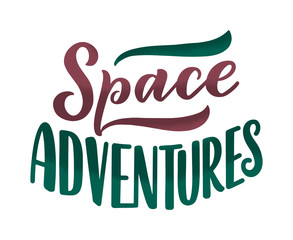 Sketch lettering quote about space for textile design and print . Modern trendy kids concept. Doodle illustration. Hand drawn card. Typography poster.