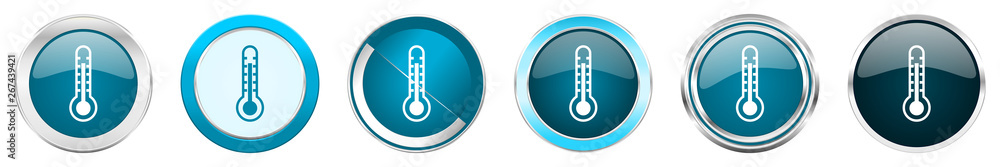 Aufkleber Thermometer silver metallic chrome border icons in 6 options, set of web blue round buttons isolated on white background