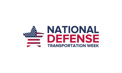 National Defense Transportation Week in May. Celebrated annual in United States. United States Federal Observance Day. National Defense concept. Poster, card, banner and background. Vector