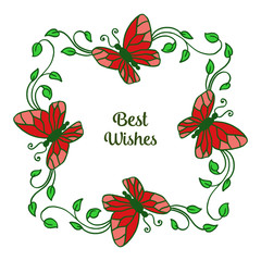 Vector illustration art of flower frame with butterfly for writing best wishes