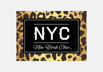 NYC slogan typography on leopard pattern background. Fashion t-shirt design. Girls tee shirt trendy print.