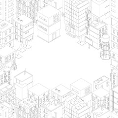 Isometric city buildings frame. Top view. Gray lines outline contour style. Background real estate. Vector illustration. Copy space for text place. For rent.