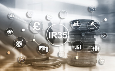 IR35 finance concept. United Kingdom tax law, tax avoidance.