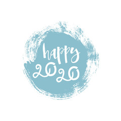Happy 2020 hand lettering illustration on a blot.