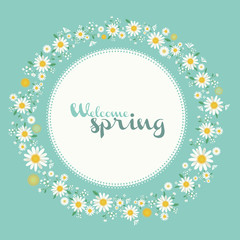 Beautiful daisy floral card, bloomy plant grass decor and handwritten seasonal inscriptions, welcome and greeting card, background - Vector