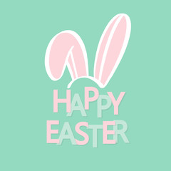 Happy Easter with bunny ears.