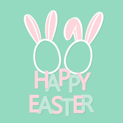 Happy Easter with bunny ears.