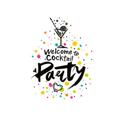 Welcome to Cocktail Party. Vector cocktail party logo. Cocktail with a straw and handwritten inscription. Bright Label. Hot summer time.