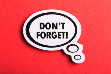 Do Not Forget Reminder Speech Bubble Isolated On Red Background