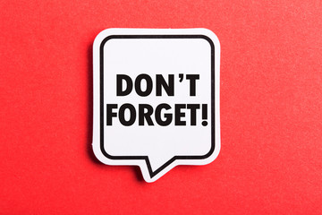 Do Not Forget Reminder Speech Bubble Isolated On Red Background