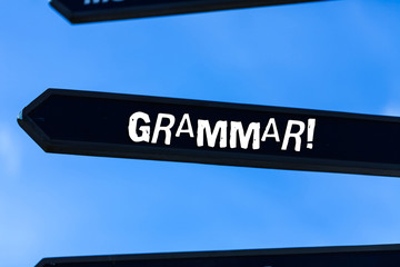 Text sign showing Grammar. Business photo text whole system structure language syntax and morphology