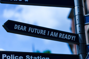 Fototapeta premium Handwriting text writing Dear Future I Am Ready. Conceptual photo state action situation being fully prepared