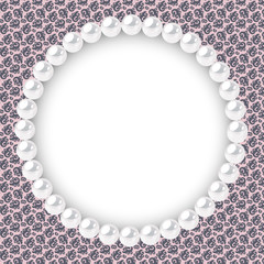 Pearl frame on textured background. Template for wedding, invitaion or greeting card. Vector illustration.