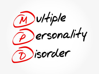 MPD - Multiple Personality Disorder acronym, health concept background
