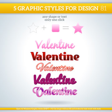 Set of Valentine Graphic Styles for Design.